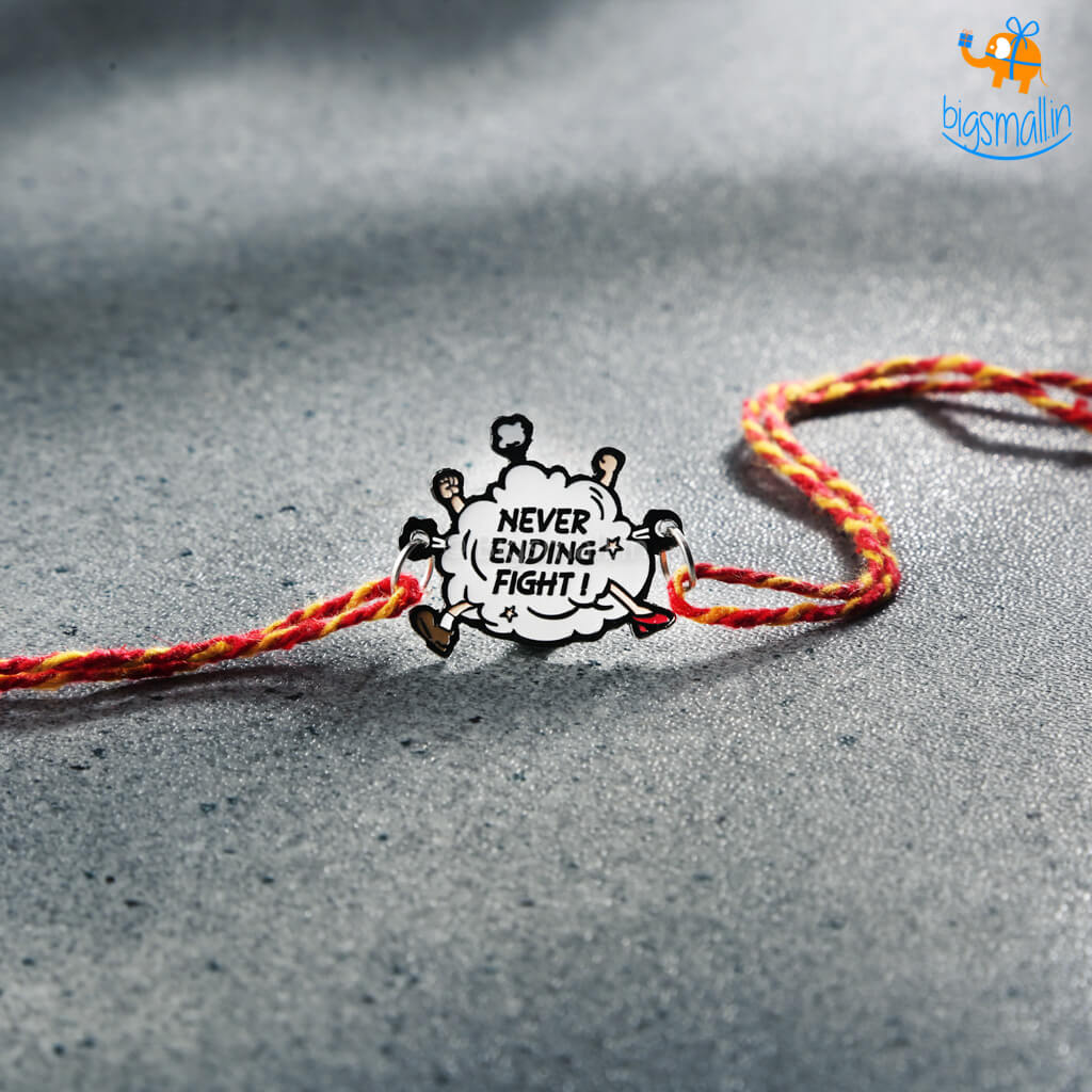Never Ending Fight Rakhi